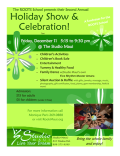 Roots School, Holiday Show